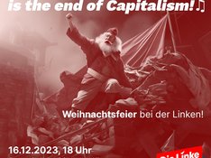 Auf dem Bild, das ganz in rötliche Farben getaucht ist, ist ein Weihnachtsmann mit Jakobinermütze im Guerilla-Kampfanzug zu sehen, der auf einer Barrikade steht und die rechte Hand zu einer Faust erhoben hat; im Hintergrund Nebel und alte, abbruchreife Gebäude. In weißer Kursivschrift steht über dem Bild: "All I want for Christmas is the end of Capitalism!", etwas weiter unten in kleiner weißer Schrift "Weihnachtsfeier bei der Linken!" und ganz unten links: "16.12.2023, 18:00 Uhr, Parteibüro Die LINKE, Vorgebirgsstrasse 24, Bonn"; rechts unten in der Ecke das Logo "Die Linke, Kreisverband Bonn"