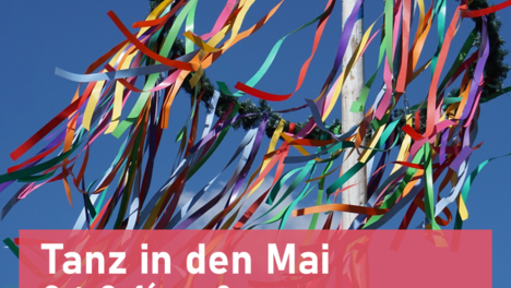 Maikranz mit bunten wehenden Bändern vor blauem Himmel; weiter unten Name der Veranstaltung, Zeit- und Ortsangaben