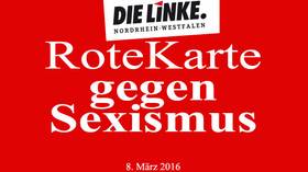 Die Linke NRW sagt. Rote Karte gegen Sexismus